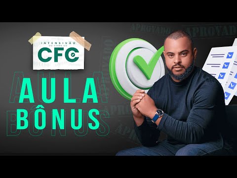 AULA BÔNUS - INTENSIVÃO DO CFC