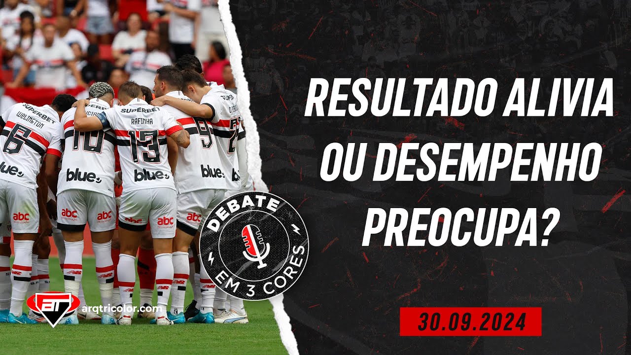 Vitória no clássico GERA ALERTA em função da POSTURA DO TIME em campo | Debate em 3 Cores #32