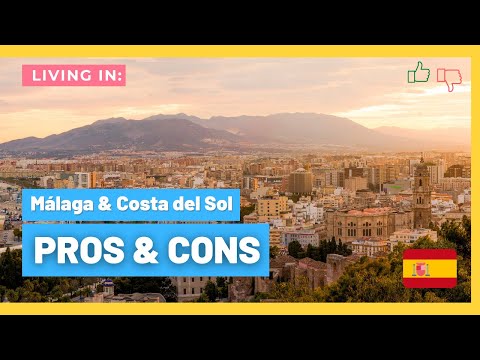 PROS & CONS: Living In Málaga & Costa Del Sol (Spain)