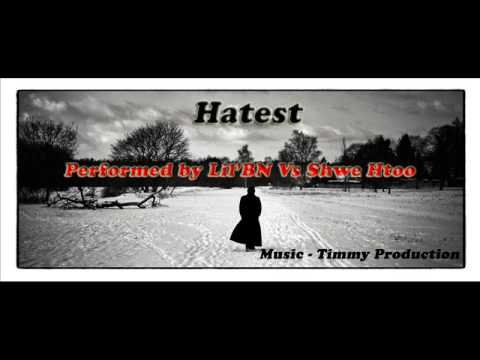 Hatest - LilBN Vs Shwe Htoo