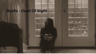 Ruelle - Dead Of Night (Music Video)