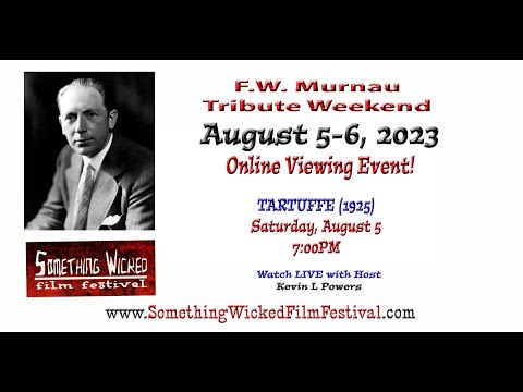 F W  Murnau Tribute Weekend, Episode: TARTUFFE