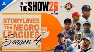 MLB The Show 26: Storylines - The Negro Leagues Season 4 (2026) Trailer