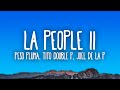 LA PEOPLE II Peso Pluma Tito Double P Joel De La P