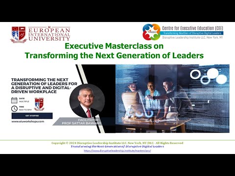 Introduction to EIU Paris and DLI Executive Masterclass on NextGen Disruptive Digital Leadership