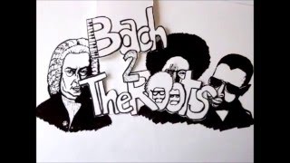 Bach 2 The Roots