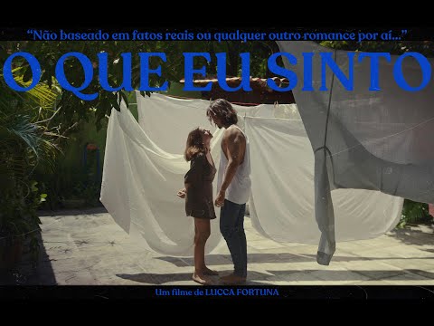 LUCCA FORTUNA - O QUE EU SINTO • EP.3 • "Blu Futura, a visual album"