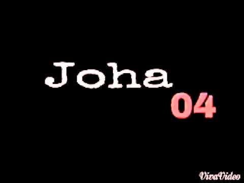 JoHa 04 - { Denya meedrasa } - New 2015  !
