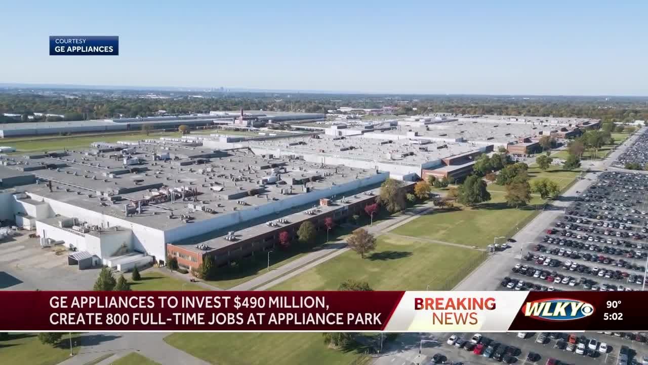 GE Appliances invests $490 million to move manufacturing to Louisville