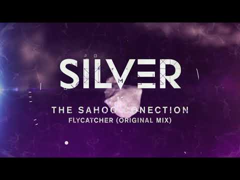 The Sahoo Conection - Flycatcher (Original Mix) [SILVERM11]