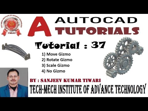 AutoCAD 2020  Advance Tutorial 37 :  Move Gizmo, Rotate Gizmo, Scale Gizmo, No Gizmo in AutoCAD
