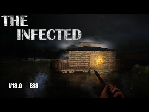 The Infected - v13 E33 Continuing the kitchen build