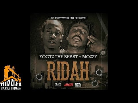 Footz The Beast x Mozzy - Ridah [Thizzler.com]