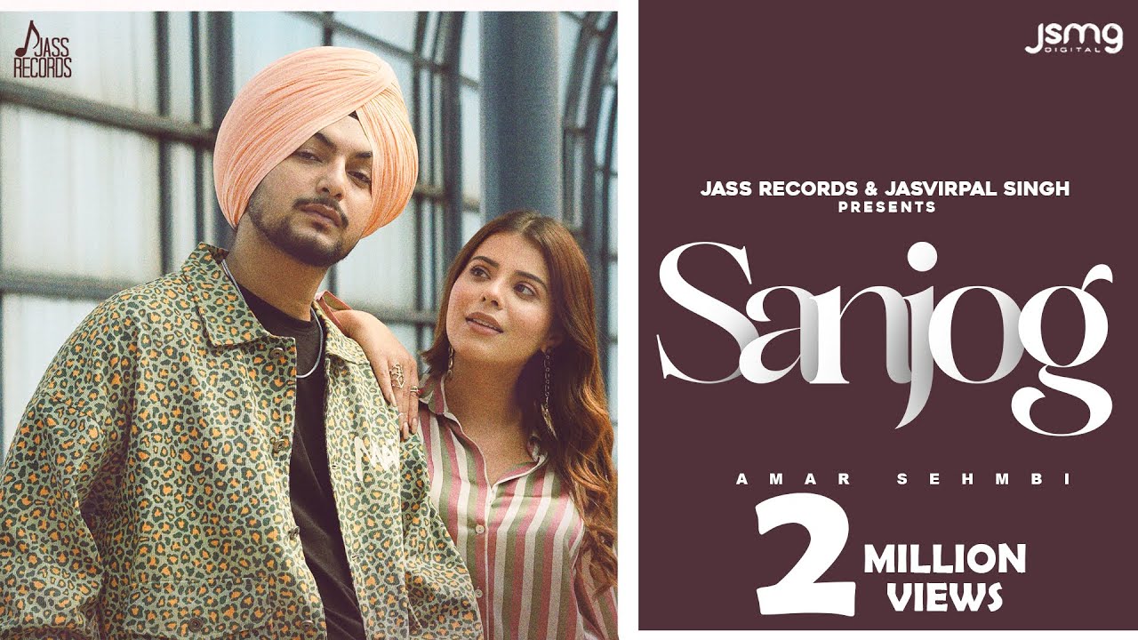 Sanjog Lyrics | Amar Sehmbi