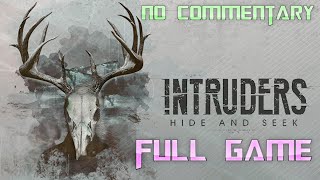 Intruders: Hide and Seek | Full Game Walkthrough | No Commentary