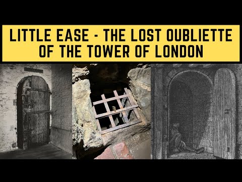 Little Ease - The LOST Oubliette Of The Tower Of London