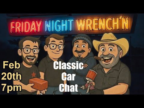 Thumbnail for FRIDAY NIGHT WRENCH'N - Feb 20th, 2026 - Classic Car Live Chat by Car, Muscle car