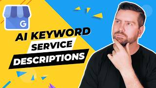 Write Keyword-Rich GBP Service Descriptions in 5 Minutes With AI