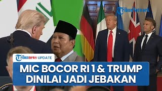 Media Asing Soroti Mic Bocor saat Prabowo Bicara dengan Trump, Singgung 'Jebakan' Disengaja ala AS