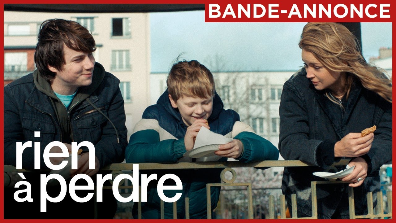 Miniature de la vidéo RIEN À PERDRE | Bande-annonce du film Rien à perdre