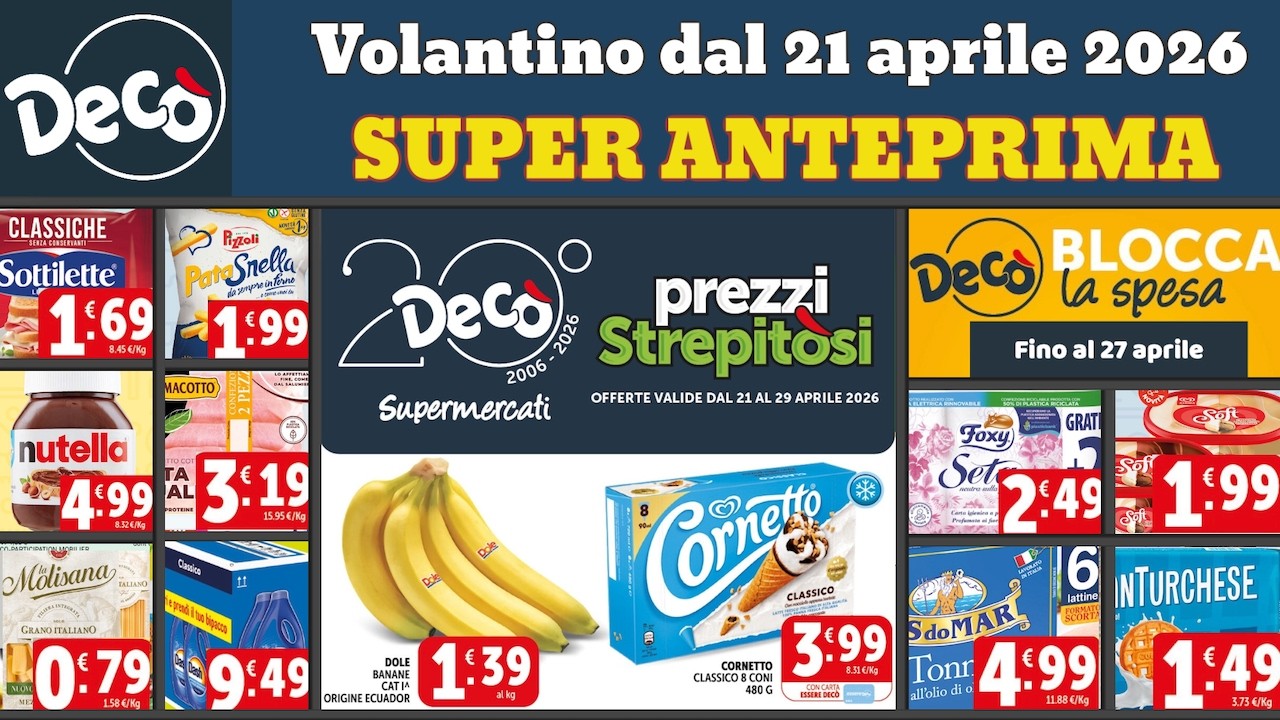 DECÒ supermarket flyer from April 21, 2026 ✅ #preview Amazing Prices 🔥 Offers and promotions