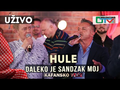 HULE I KEMAL MALOVCIC -  DALEKO JE SANDZAK MOJ  | 2021 | UZIVO | OTV VALENTINO