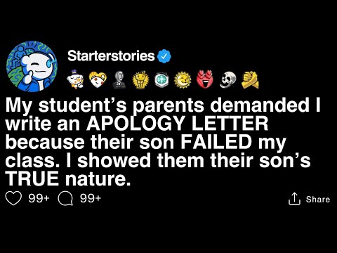 My student’s parents demanded I write an APOLOGY LETTER because their son FAILED. [FULL STORY]