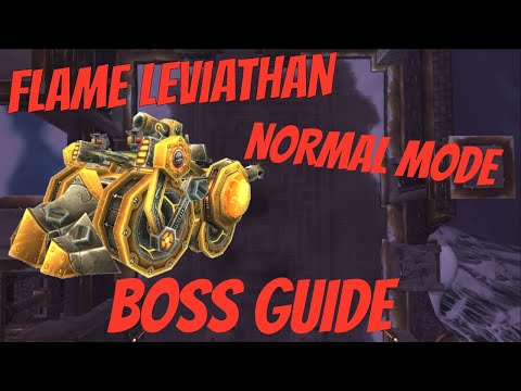 FLAME LEVIATHAN BOSS GUIDE - ULDUAR