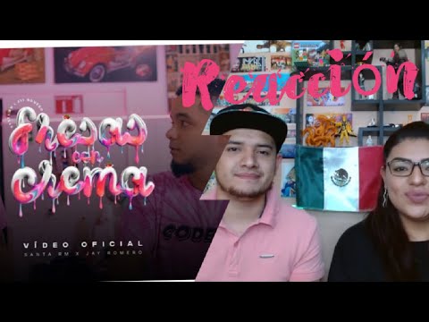 Reacción - Santa RM - Fresas con Crema Ft (@Jay Romero) Video Oficial