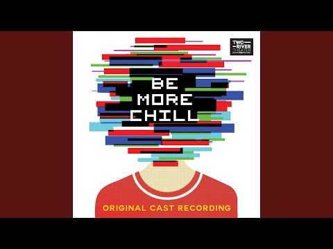 Video thumbnail for Be More Chill - Part 2