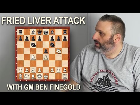 The Fried Liver Attack with GM Ben Finegold