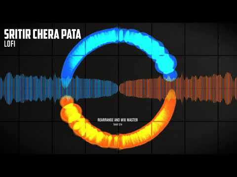 Sritir Chera Pata (LoFi Remix)