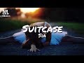 Sia Suitcase Nothing To Say Lyrics