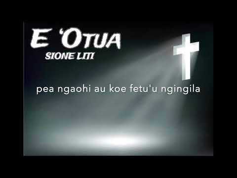 Sione Liti - 'E 'Otua (Official Lyric Video)