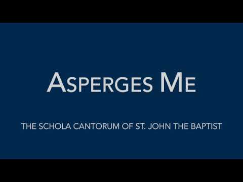 Asperges Me Gregorian Chant
