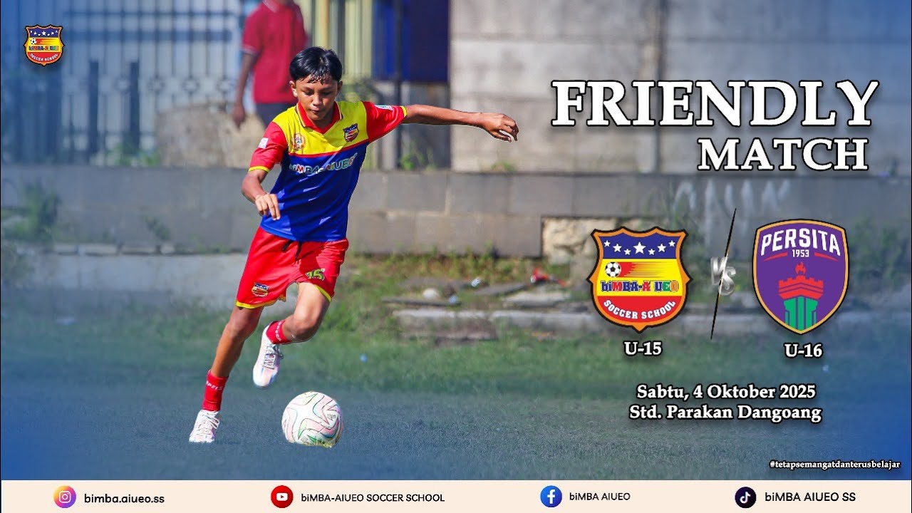 FRIENDLY MATCH | EPA PERSITA U16 vs biMBA AIUEO SS