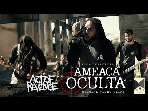 ACT OF REVENGE - AMEAÇA OCULTA - (CLIPE OFFICIAL)