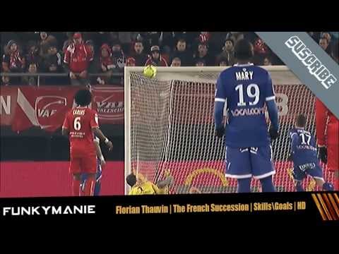 Florian Thauvin | The French Succession | Skills\Goals | HD