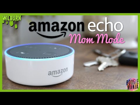 Alexa Mom Mode
