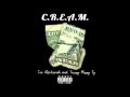 C.R.E.A.M. (CASH RULES EVERYTHING AROUND ME) - (REMIX) - TRE (LETCH)WORTH FT. TRIPPY HIPPY TY