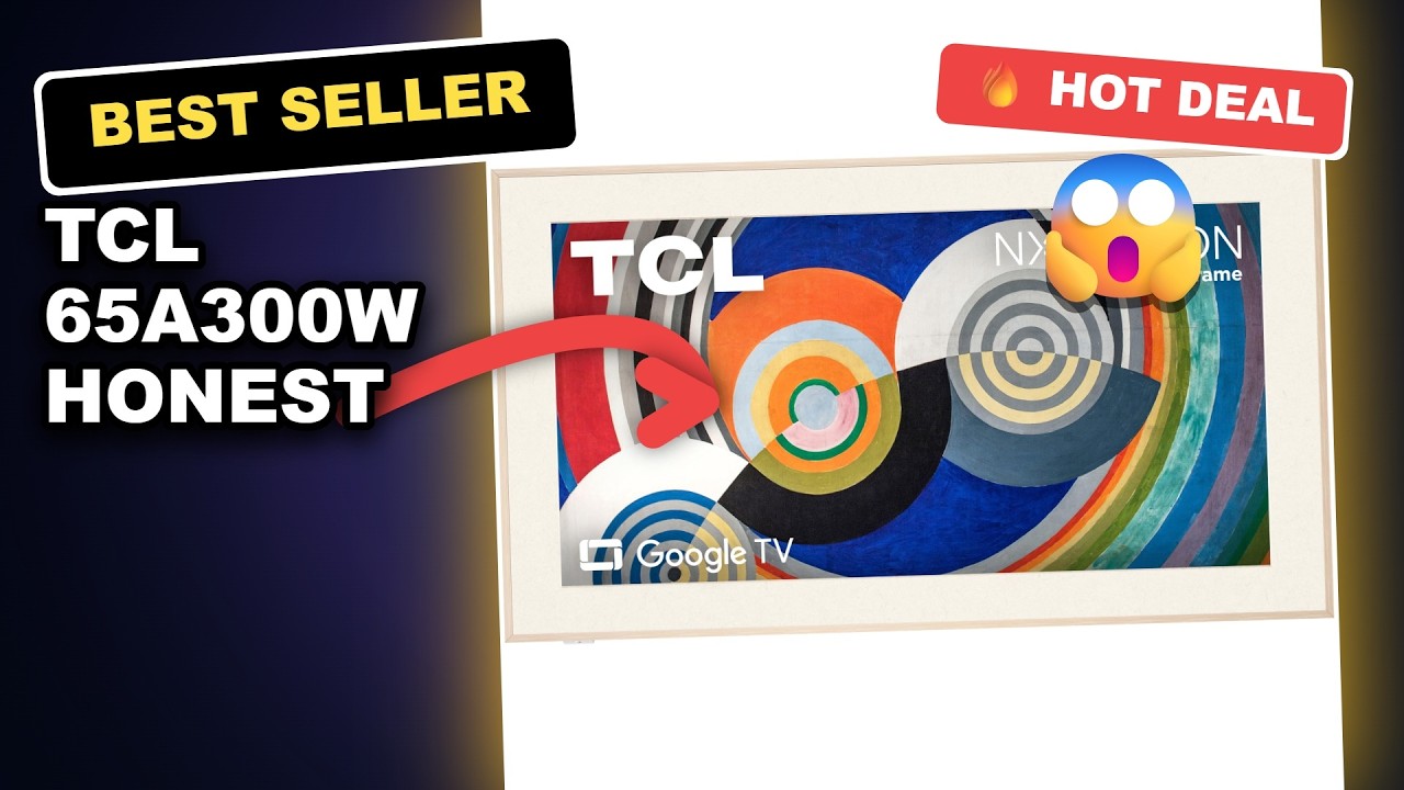 TCL 65A300W Honest Review: Is This Budget QLED TV Worth the Price? review video