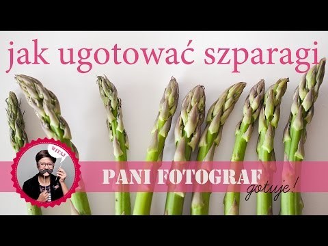 Jak ugotować szparagi zielone