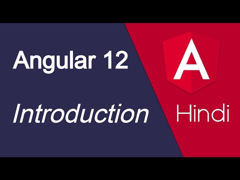 Angular 12 Hindi Tutorial 1 Introduction