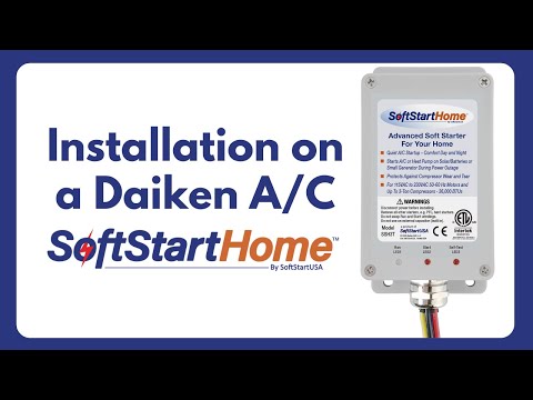 SoftStartHome™ Daiken AC installation video</br>