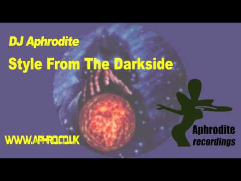 DJ Aphrodite - Style From The Darkside (Original)