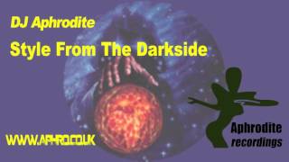 DJ Aphrodite - Style From The Darkside (Original)