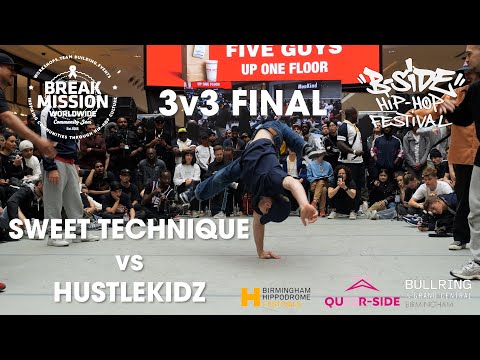 BreakMission x B-Side Hip-Hop Festival 2022 // 3v3 Final // Sweet Technique v Hustle Kidz