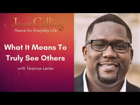 What It Means to Truly See Others with Terence Lester