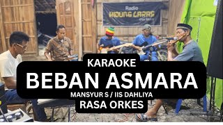 Download lagu BEBAN ASMARA KARAOKE ORIGINAL ( RASA ORKES ), CEWEK / COWOK. mp3 Download lagu BEBAN ASMARA KARAOKE ORIGINAL ( RASA ORKES ), CEWEK / COWOK. mp3