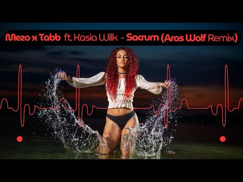 Mezo x Tabb ft. Kasia Wilk - Sacrum(Aras Wolf Remix)